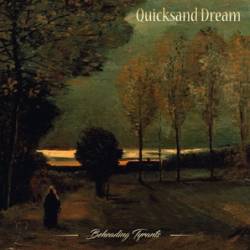 Quicksand Dream : Beheading Tyrants